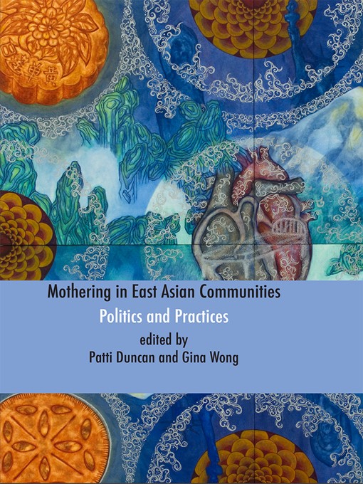 Title details for Mothering in East Asian Communities by Patti Duncan - Available
